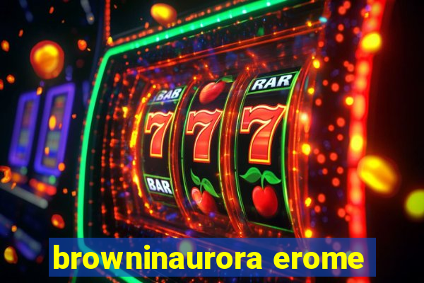 browninaurora erome